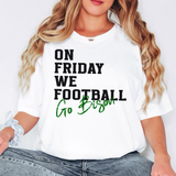 Bison Green On Friday We Football Digital Download