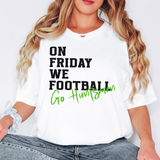 Huntsmen Kelly Green On Friday We Football Digital Download