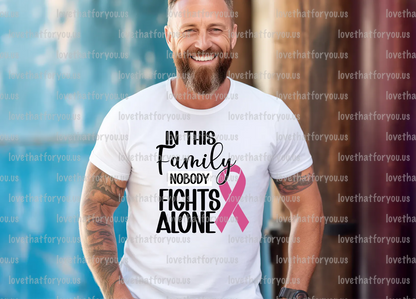 Pink Ribbon In this Family No One Fights Alone Digital Download