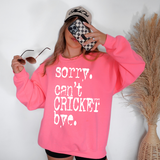 Sorry Can't Cricket Bye Mystery White Digital Download