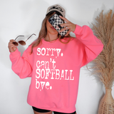 Sorry Can't Softball Bye Mystery White Digital Download