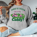 Whos Your Caddy Digital Download